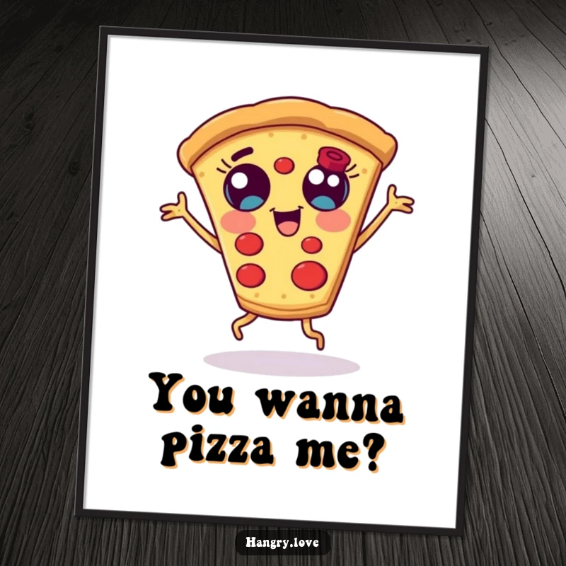 Funny Free Printable Wall Art of a delighted pizza slice with wide eyes and stubby legs dancing.