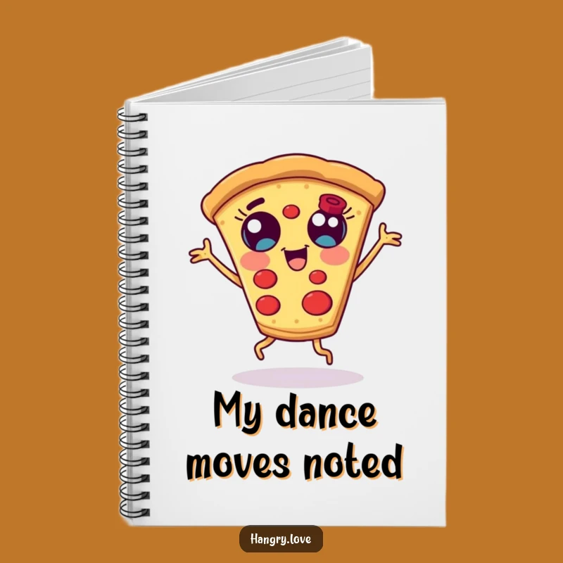Funny Dancing Pizza Slice Notebook - Jot Down Your Moves!